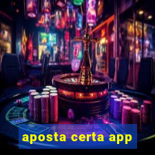 aposta certa app